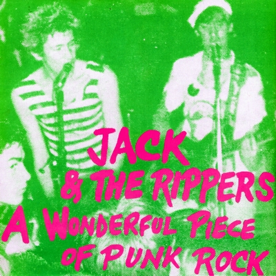 Jack and the Rippers Wonderful Piece of Punk Rock CD